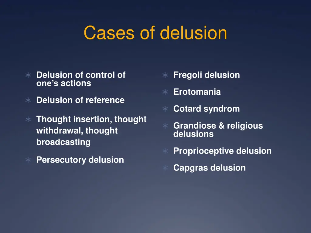 cases of delusion