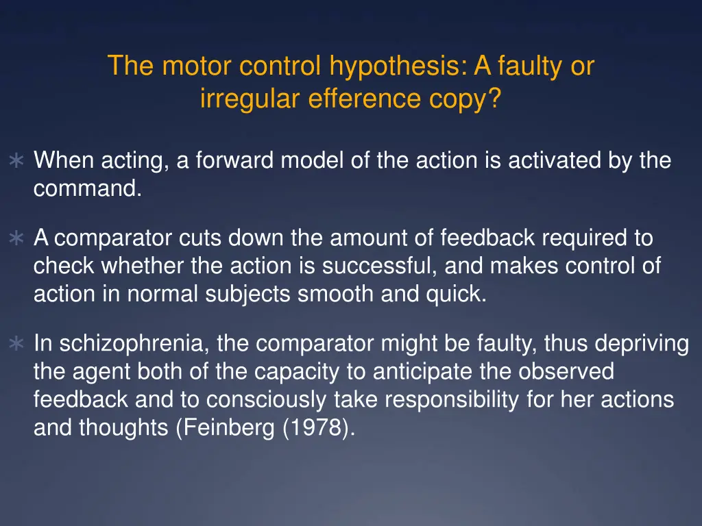 the motor control hypothesis a faulty