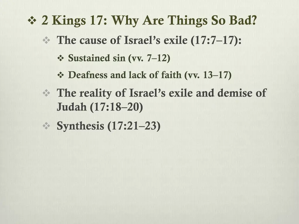 2 kings 17 why are things so bad