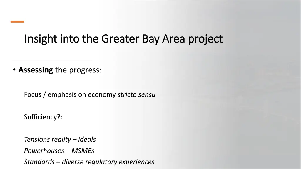 insight into the greater bay area project insight 14