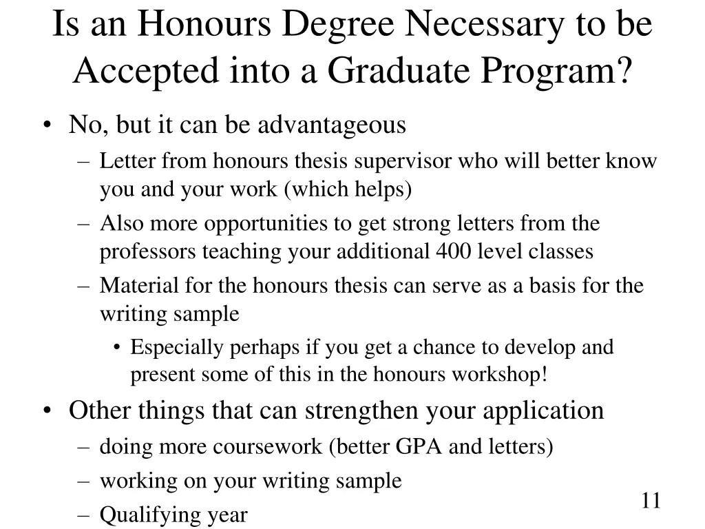 is an honours degree necessary to be accepted