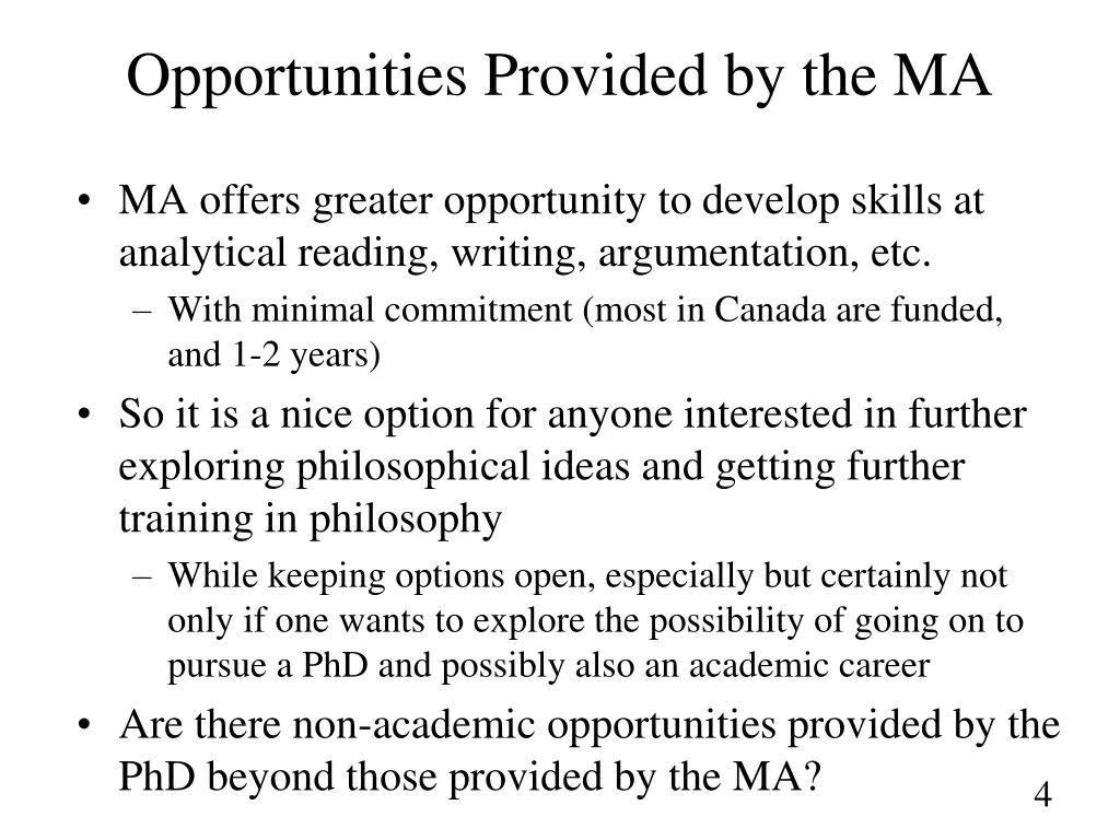 opportunities provided by the ma 1