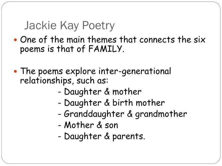 jackie kay poetry one of the main themes that