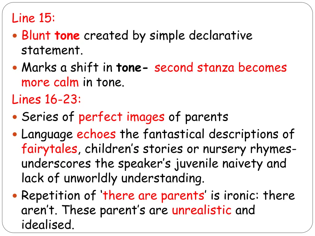 line 15 blunt tone created by simple declarative