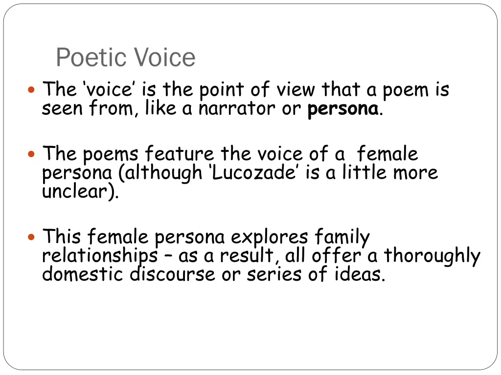 poetic voice the voice is the point of view that