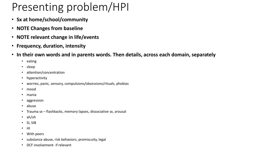 presenting problem hpi sx at home school