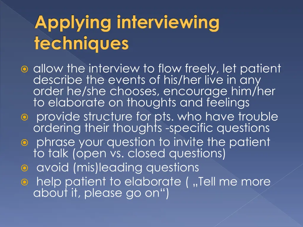 applying interviewing techniques