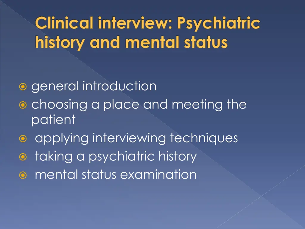 clinical interview psychiatric history and mental