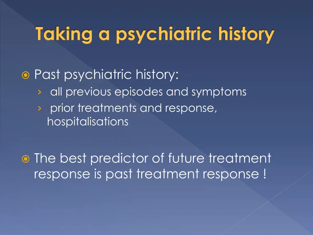 taking a psychiatric history 1