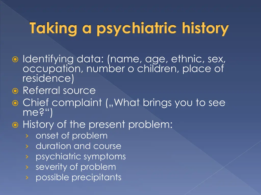 taking a psychiatric history