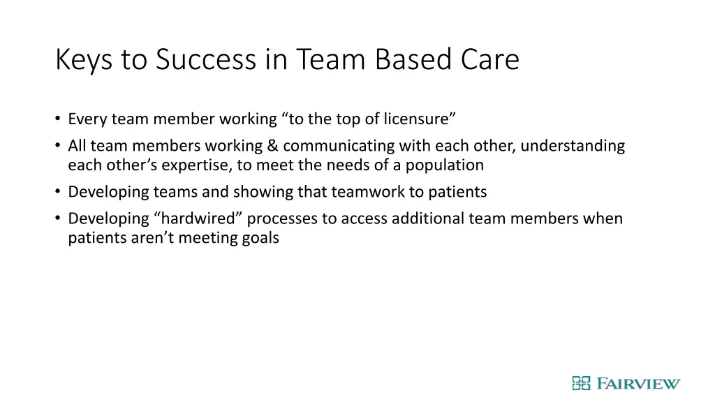 keys to success in team based care