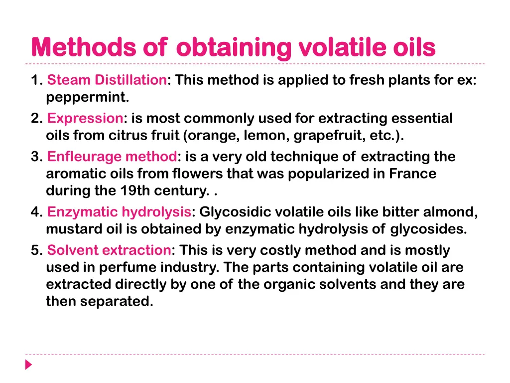 methods of obtaining volatile oils methods