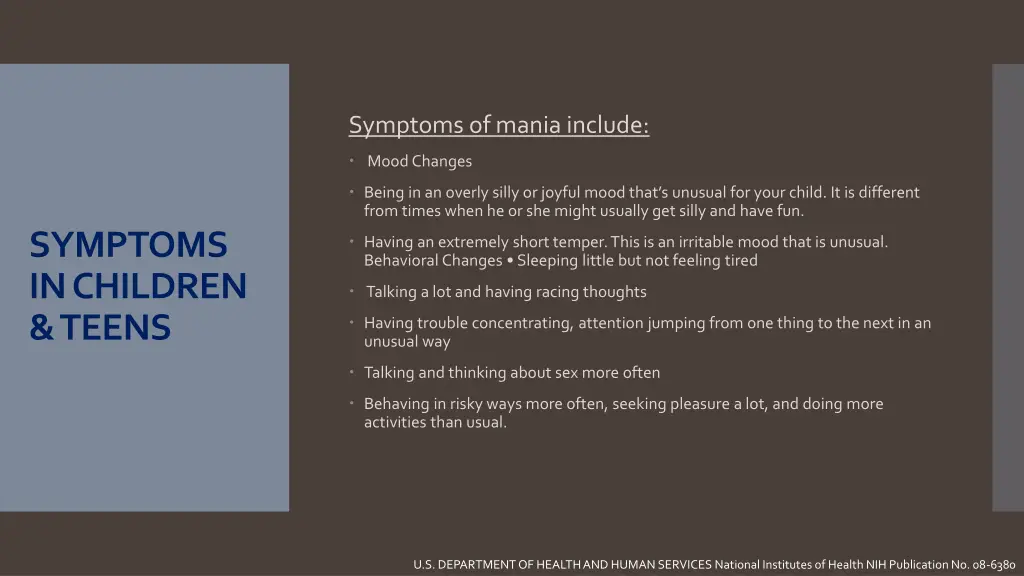 symptoms of mania include