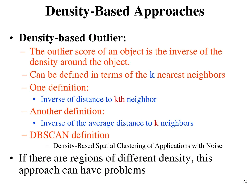 density based approaches