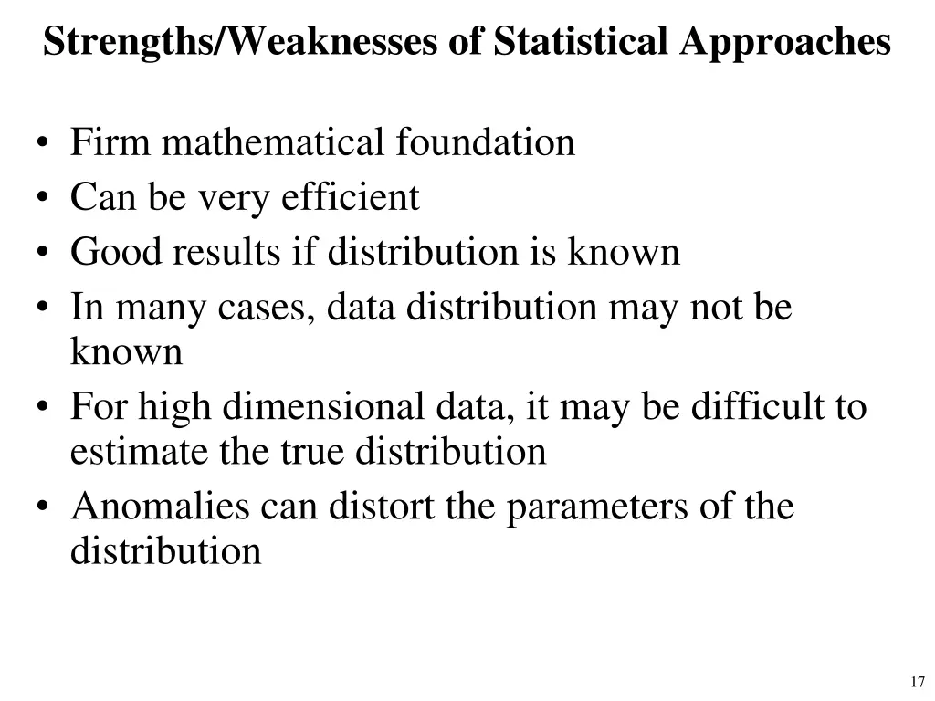 strengths weaknesses of statistical approaches