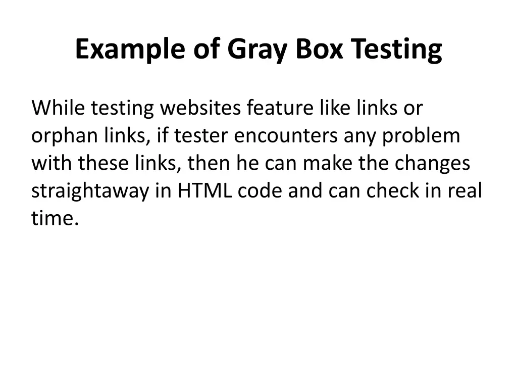 example of gray box testing