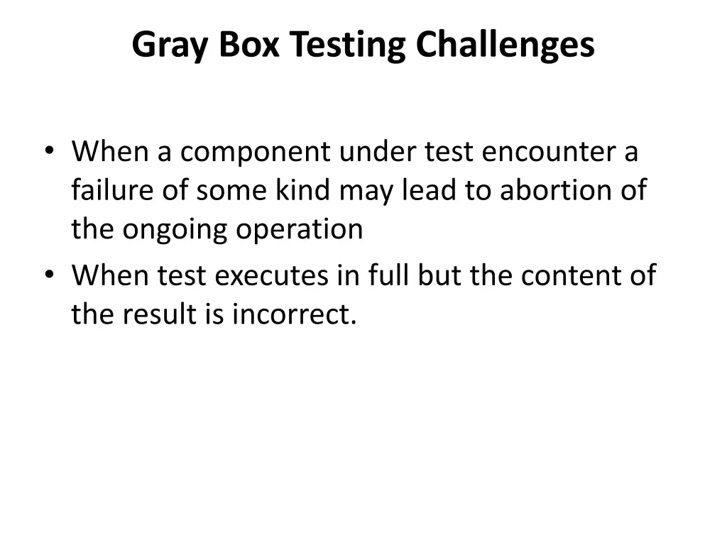 gray box testing challenges