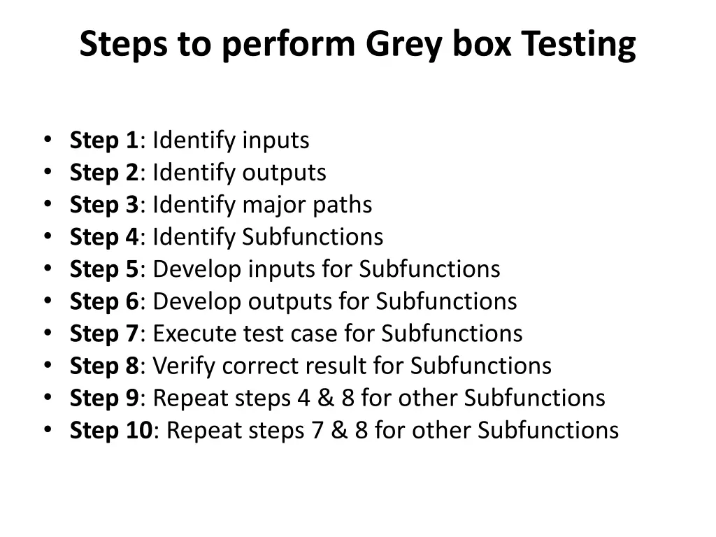 steps to perform grey box testing