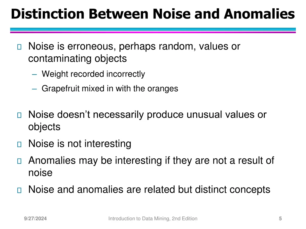 distinction between noise and anomalies