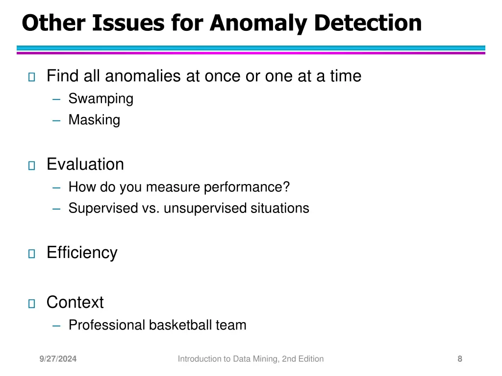 other issues for anomaly detection