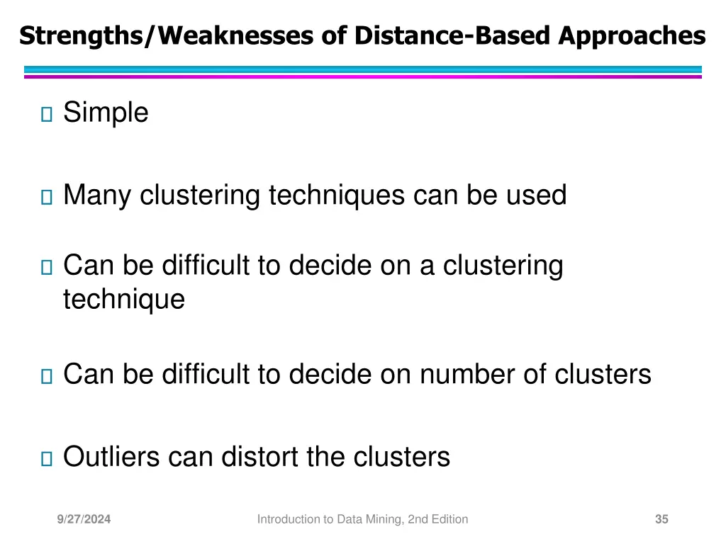 strengths weaknesses of distance based approaches 1