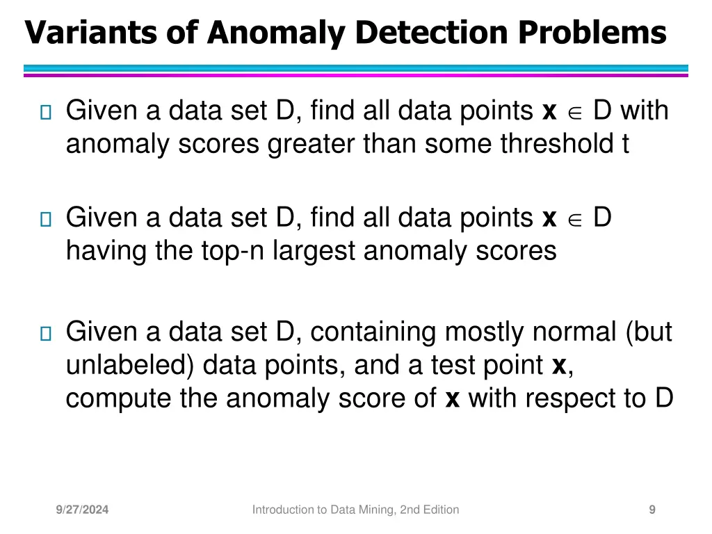 variants of anomaly detection problems