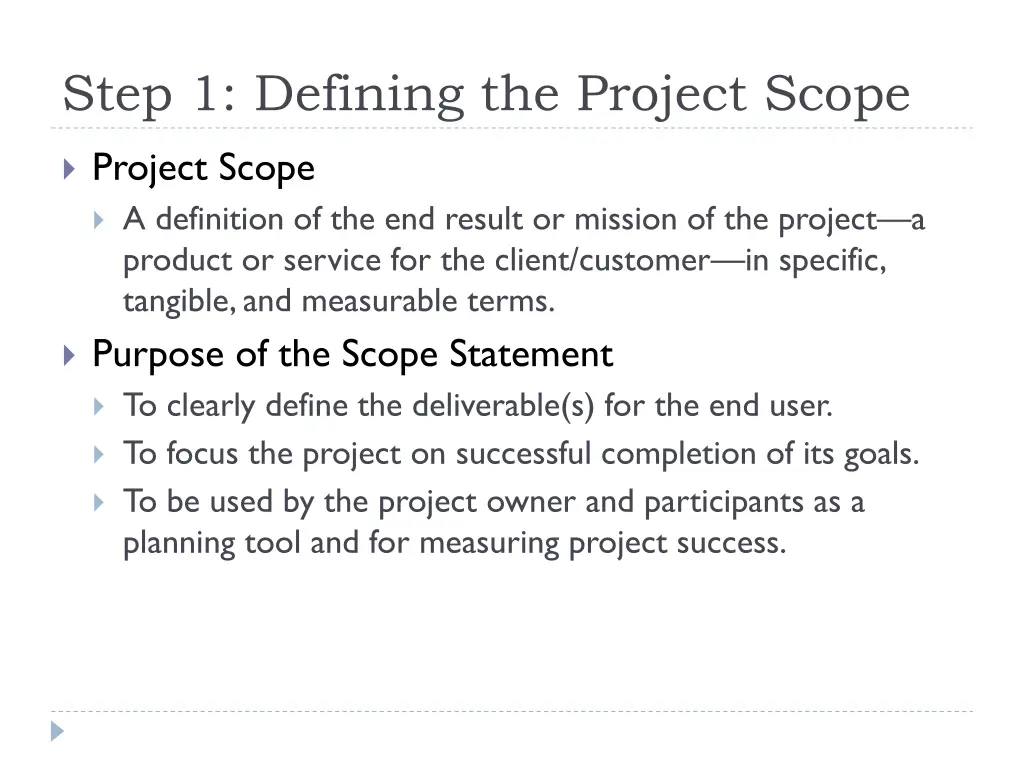 step 1 defining the project scope