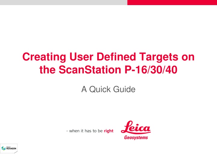 creating user defined targets on the scanstation