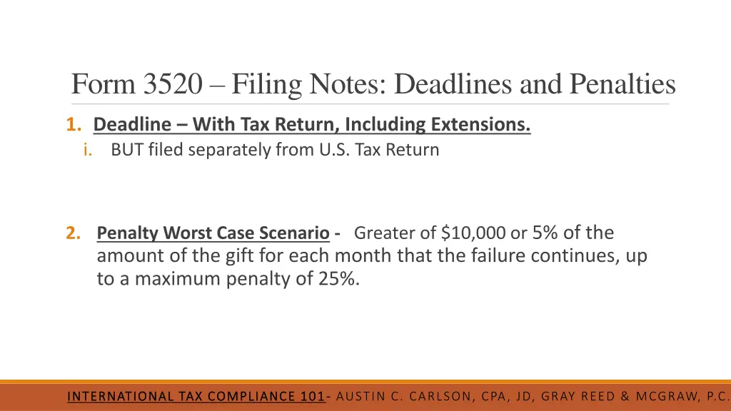 form 3520 filing notes deadlines and penalties