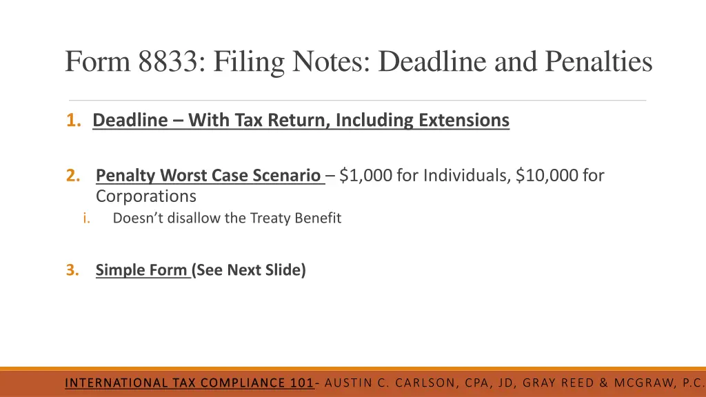 form 8833 filing notes deadline and penalties