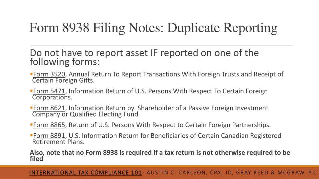 form 8938 filing notes duplicate reporting