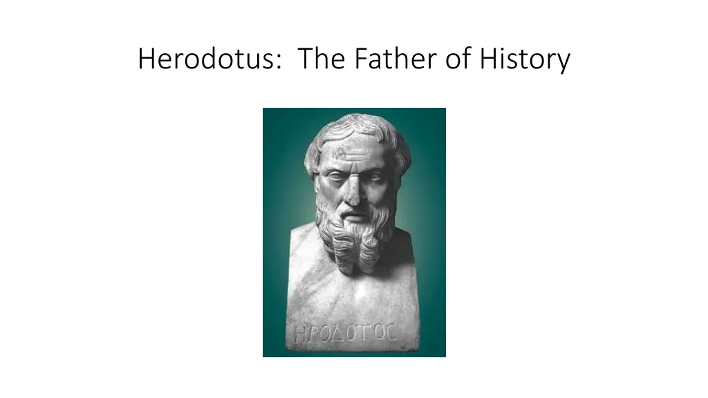 herodotus the father of history