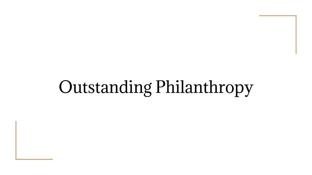 outstanding philanthropy