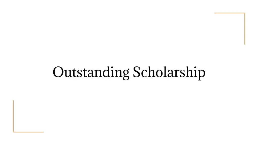 outstanding scholarship