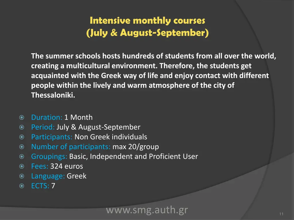 intensive monthly courses july august september