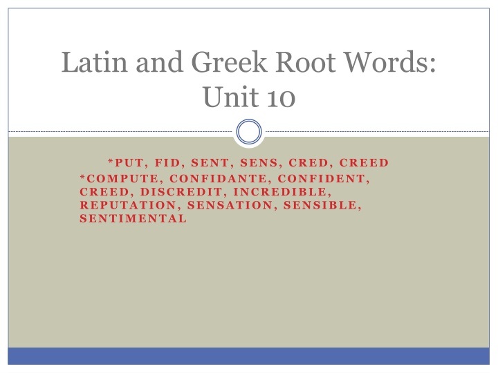 latin and greek root words unit 10