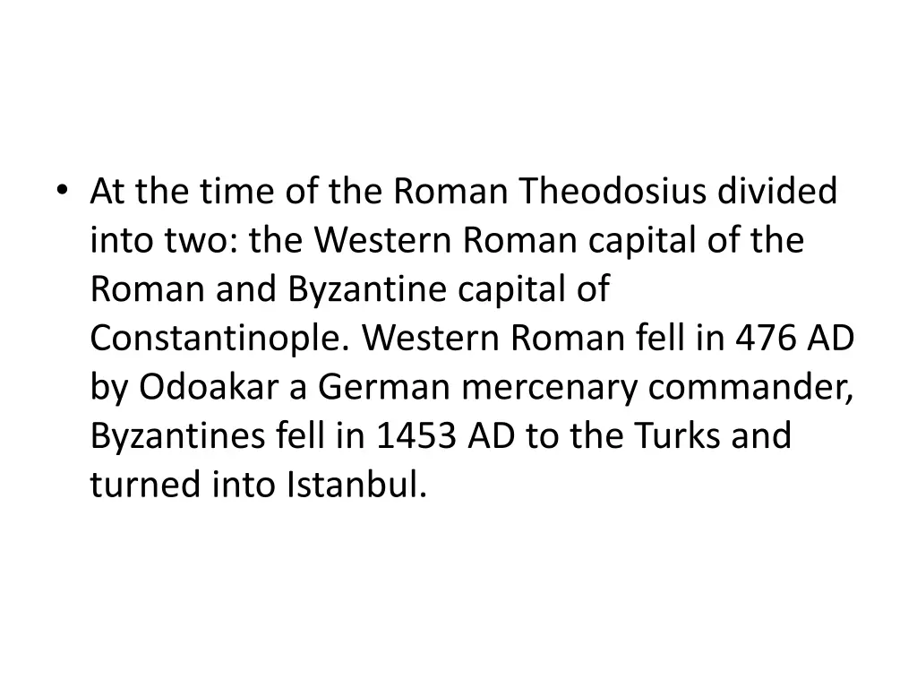 at the time of the roman theodosius divided into