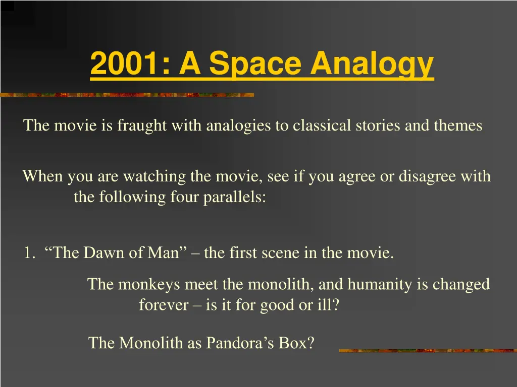 2001 a space analogy