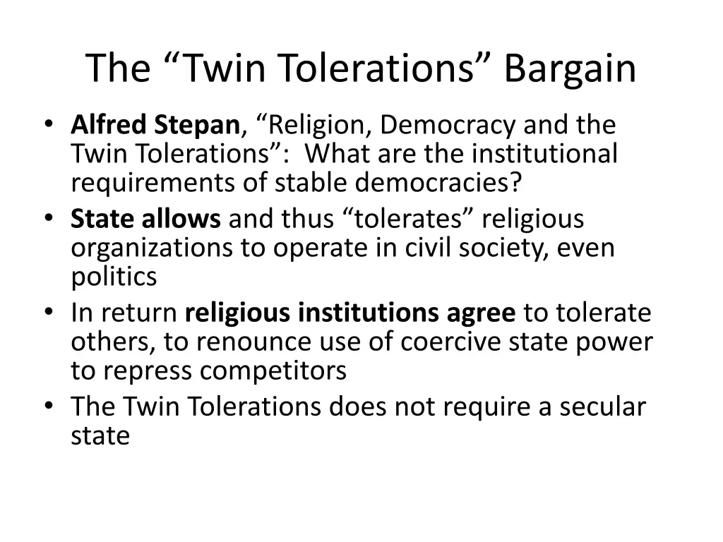 the twin tolerations bargain alfred stepan