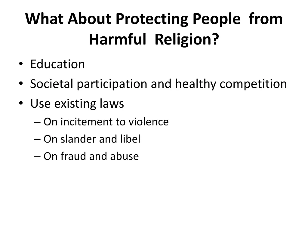 what about protecting people from harmful religion