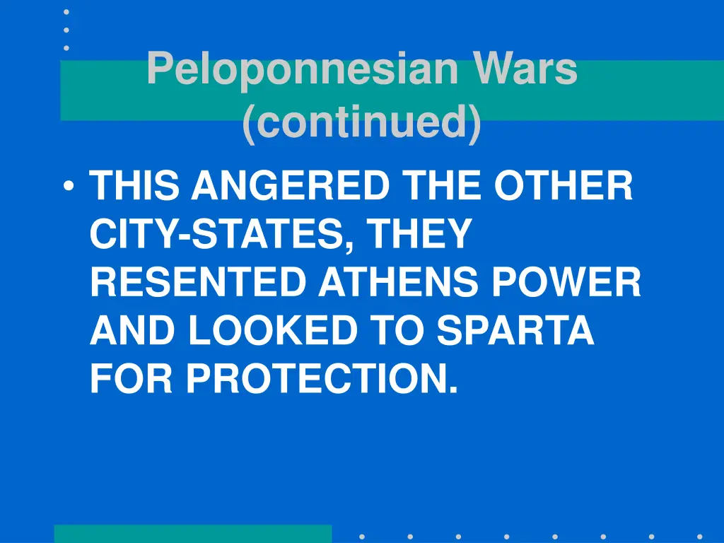 peloponnesian wars continued this angered