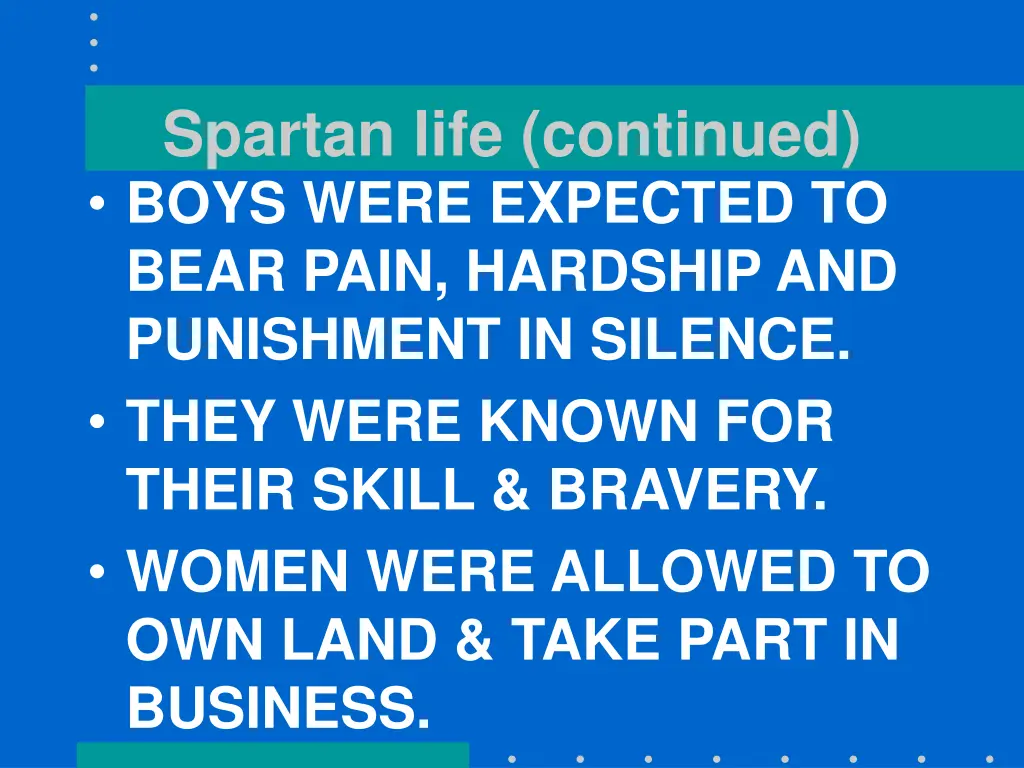 spartan life continued boys were expected to bear