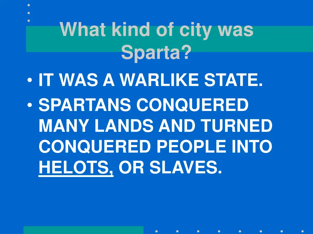 what kind of city was sparta it was a warlike