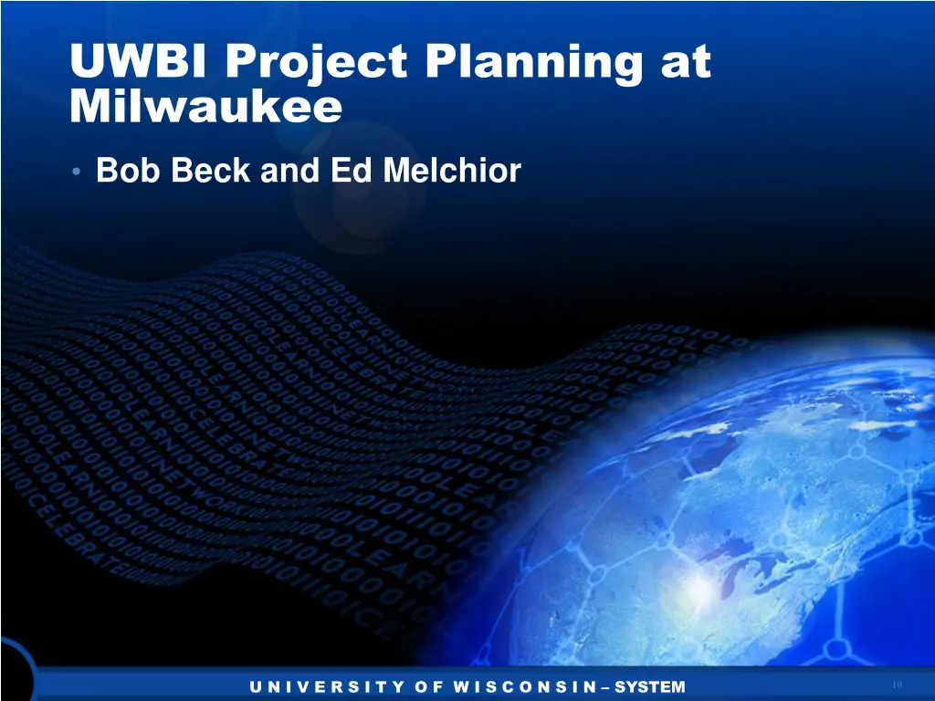 uwbi project planning at milwaukee bob beck