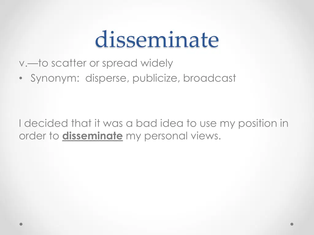 disseminate