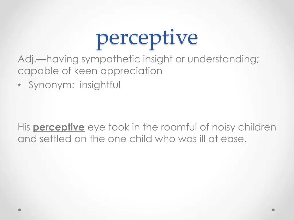 perceptive