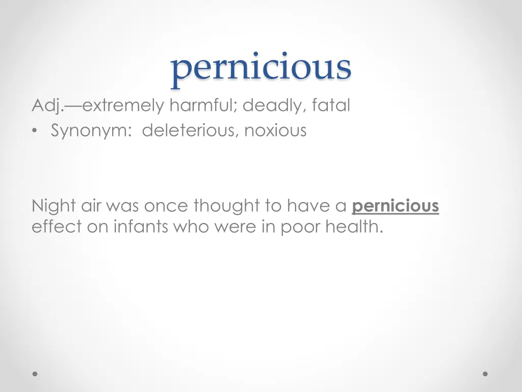 pernicious