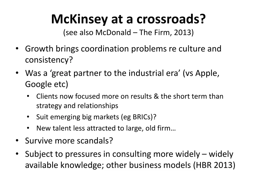 mckinsey at a crossroads see also mcdonald