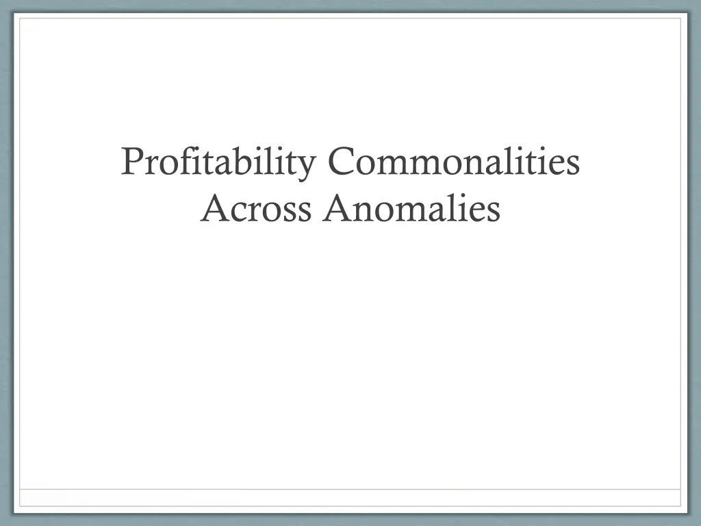 profitability commonalities across anomalies