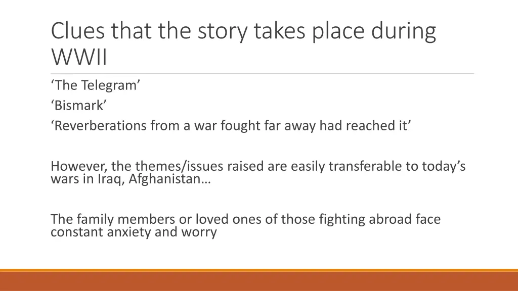 clues that the story takes place during wwii